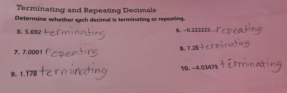 Solved: Terminating and Repeating Decimals Determine whether each ...