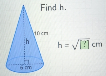 nd h.
h=sqrt([?])cm