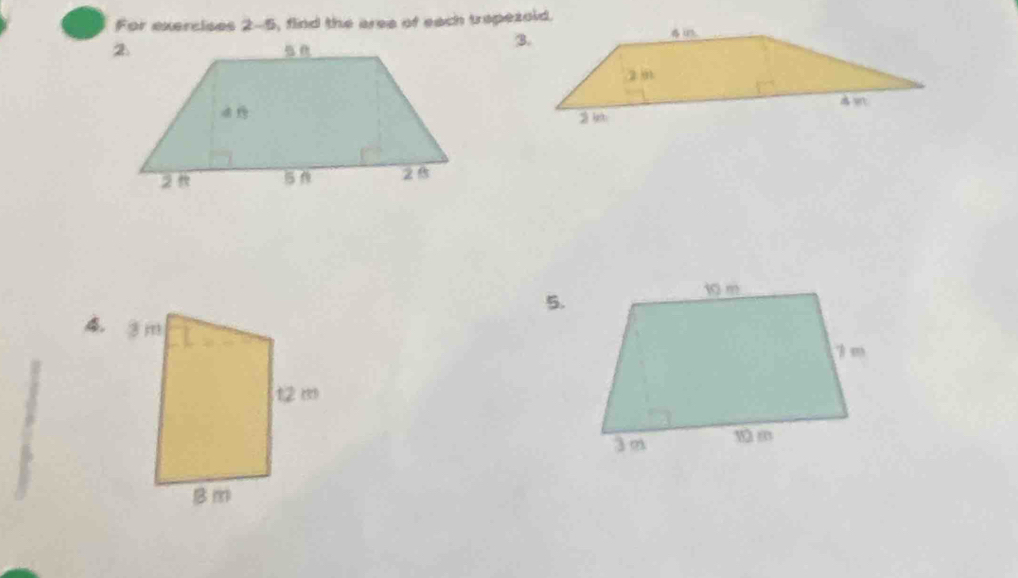 For exercises 2-5, find the area of each trapezoid. 
5.