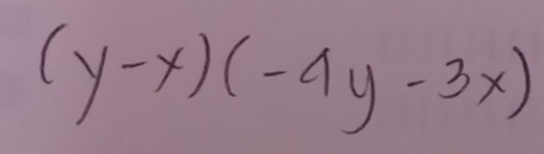 (y-x)(-4y-3x)