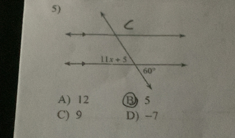 A) 12 B 5
C) 9 D) -7