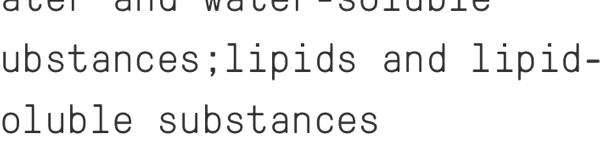 ubstances;lipids and lipid- 
oluble substances