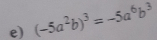 (-5a^2b)^3=-5a^6b^3