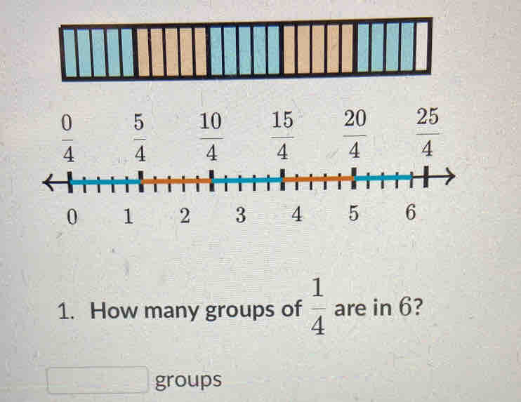 Solved: How many groups of 1/4 are in 6? groups [Math]