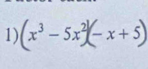 (x³- 5x²)(− x +5)