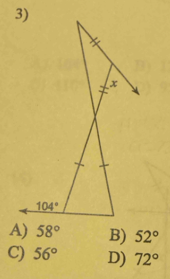 58° B) 52°
C) 56° D) 72°