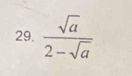  sqrt(a)/2-sqrt(a) 