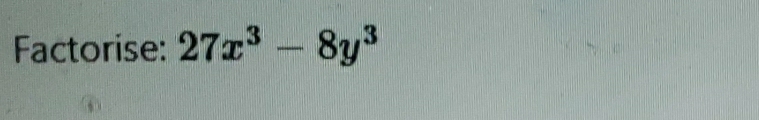 Factorise: 27x^3-8y^3