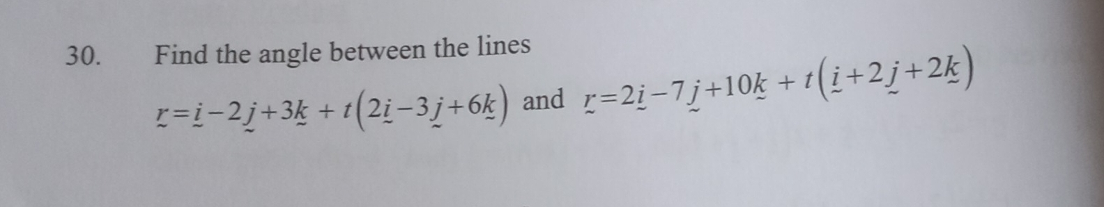 Find the angle between the lines 
r=_ i-2_ -2_ j i-3j+6k) and r=2_ i-7_ j+10_ k+t(_ i+2_ j+2_ k)