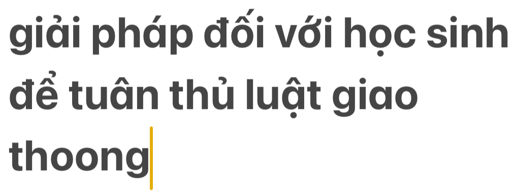 giải pháp đối với học sinh 
để tuân thủ luật giao 
thoong