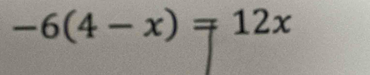 -6(4-x)=12x