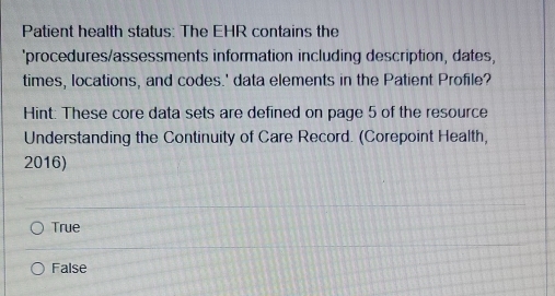 Solved: Patient health status: The EHR contains the procedures ...