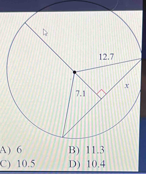 A) 6
C) 10.5 D) 10.4