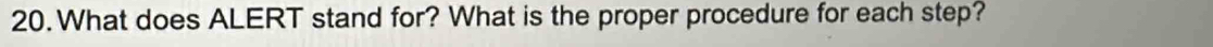 What does ALERT stand for? What is the proper procedure for each step?