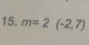 m=2(-2,7)