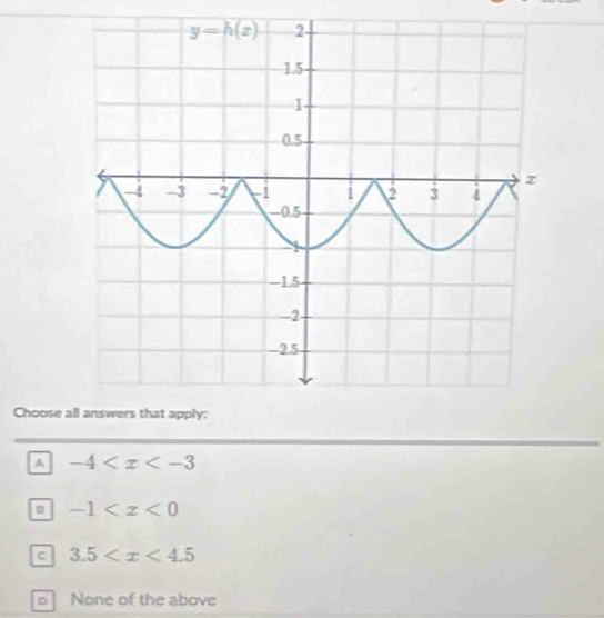 Choose a
A -4
-1
C 3.5
D None of the above