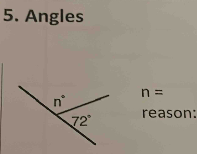 Angles
n=
reason: