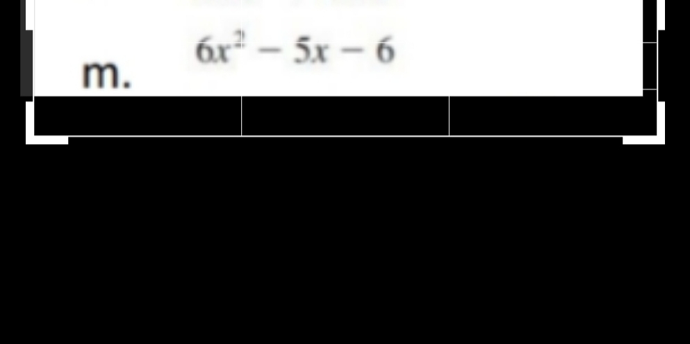 6x^2-5x-6
m.