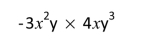 -3x^2y* 4xy^3