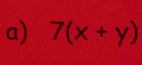 7(x+y)