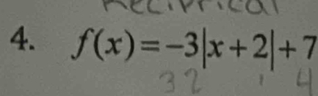 f(x)=-3|x+2|+7