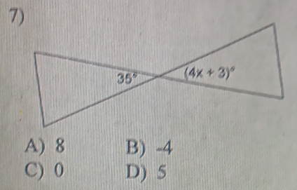 A) 8 B) -4
C) 0 D) 5