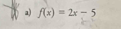 f(x)=2x-5