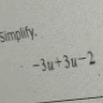 Simplify.
-3u+3u-2