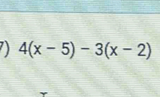 4(x-5)-3(x-2)
Y