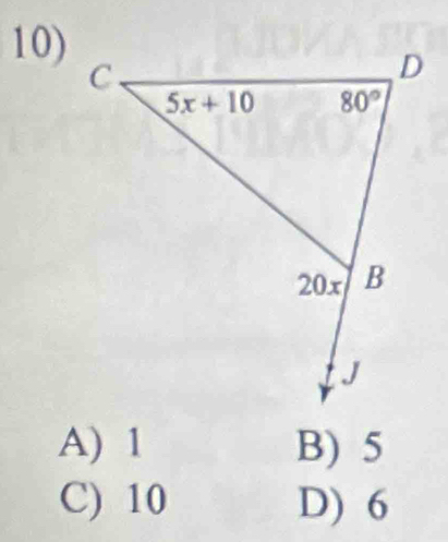 A) 1 B) 5
C) 10 D) 6