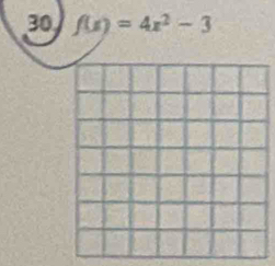 30 f(x)=4x^2-3