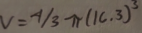 V=4/3π (16.3)^3