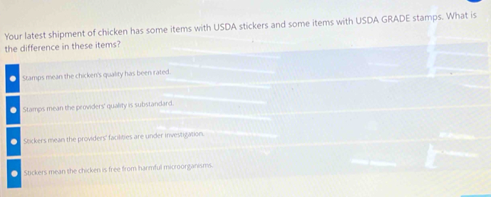 Solved: Your latest shipment of chicken has some items with USDA ...