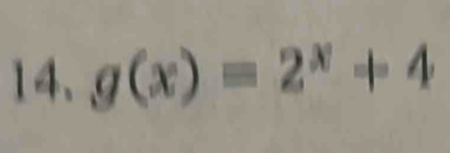 g(x)=2^x+4