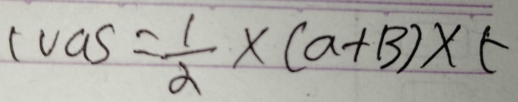 1vas= 1/2 * (a+B)* t