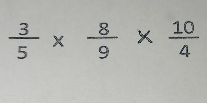  3/5 *  8/9 *  10/4 