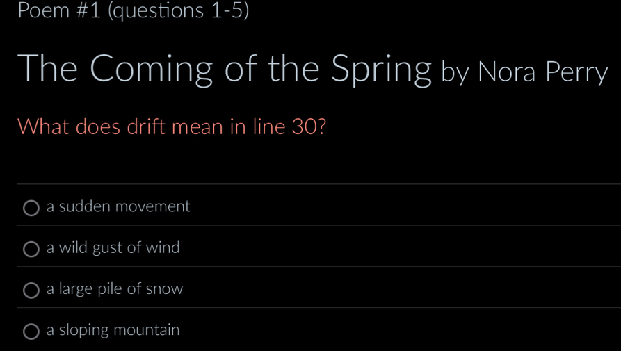 Solved: Poem #1 (questions 1-5) The Coming of the Spring by Nora Perry ...