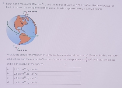 Solved: Earth has a mass of 5.979* 10^(24)kg and the radius of Earth is ...