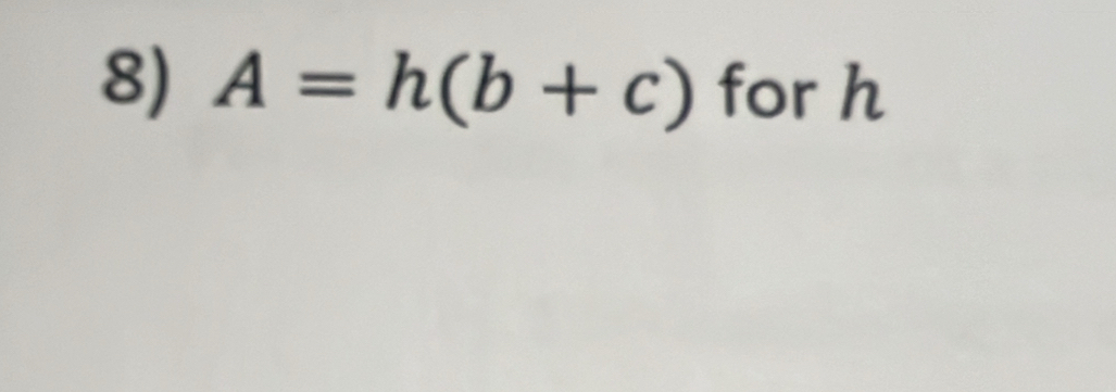 A=h(b+c) for h