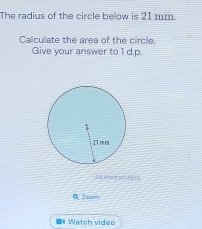 Solved: The radius of the circle below is 21 mm. Calculate  display picture 1