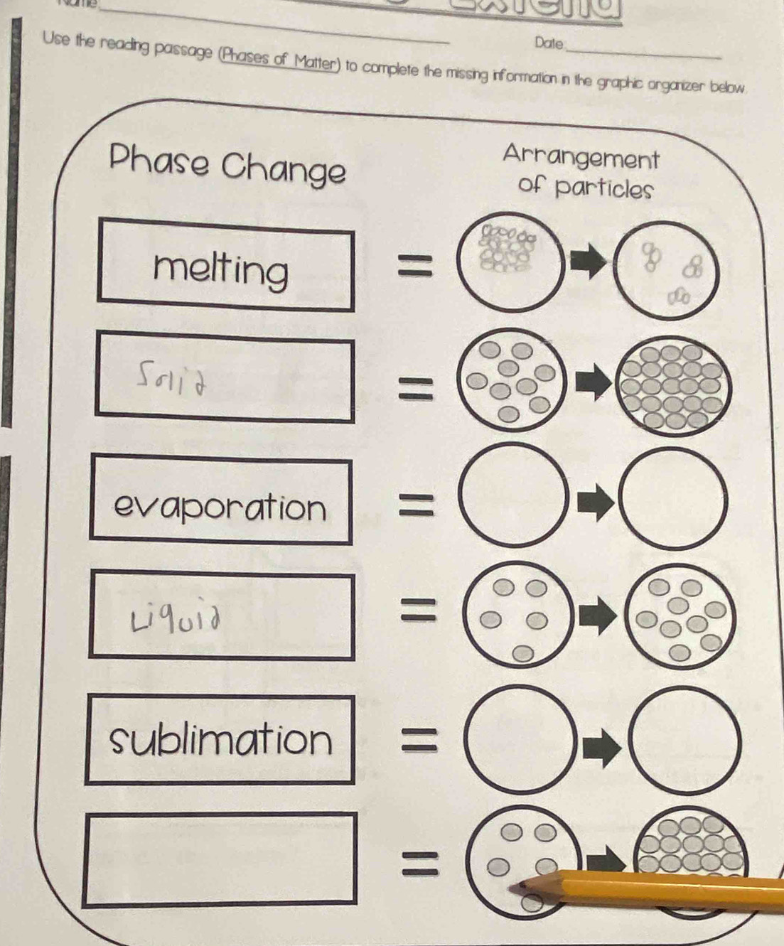 ome
_
Date
Use the reading passage (Phases of Matter) to complete the missing information in the graphic organizer below