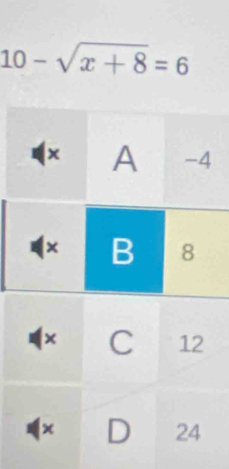 10-sqrt(x+8)=6