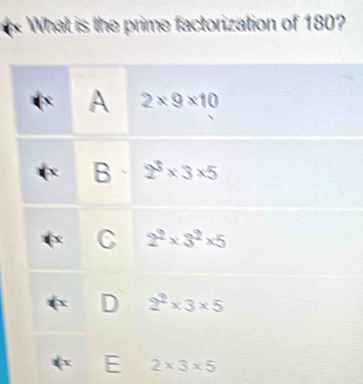 What is the prime factorization of 180?