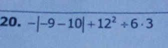 -|-9-10|+12^2/ 6· 3