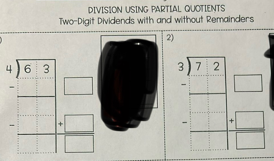 DIVISION USING PARTIAL QUOTIENTS
Two-Digit Dividends with and without Remainders
2)
●)、
beginarrayr 9encloselongdiv 82 -□ □ = □ /□  endarray