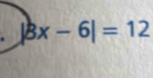 |3x-6|=12