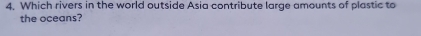 Which rivers in the world outside Asia contribute large amounts of plastic to 
the oceans?