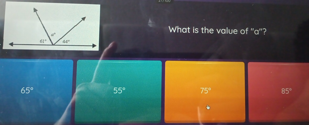 What is the value of ''a''?
65°
55°
75°
85°