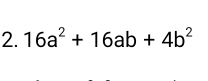 16a^2+16ab+4b^2