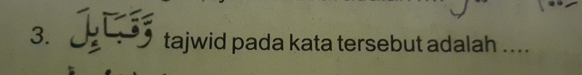 tajwid pada kata tersebut adalah ....